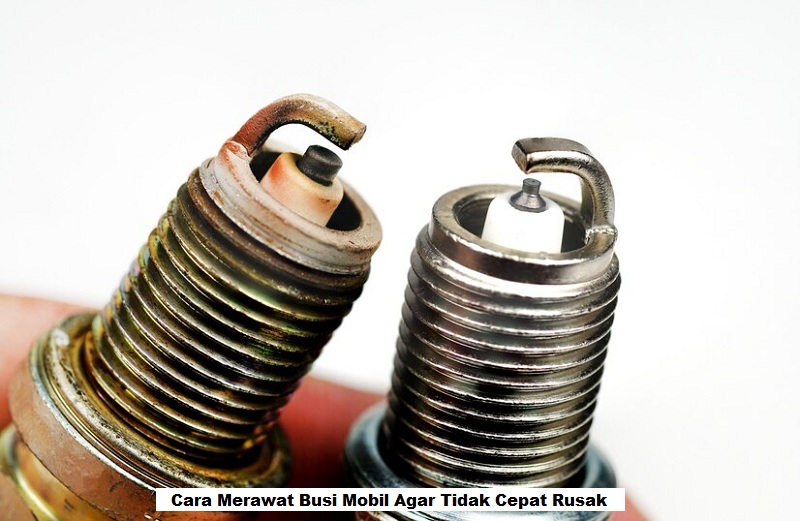 Cara Merawat Busi